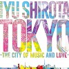 TOKYO〜the city of music and love〜